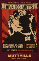 5th ANNUAL MOOLAH FOR MUTTS: VIVA LOS MUTTS