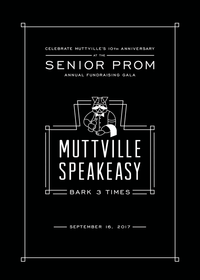 ON SALE NOW!! Muttville Senior Prom presents 'Muttville Speakeasy: Bark 3 Times' - a fundraising gala for Muttville Senior Dog Rescue